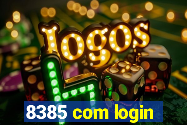 8385 com login